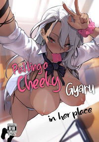 Putting a Cheeky Gyaru in Her Place / 生意気ギャルがわからせられる本 Page 1 Preview