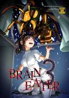 Brain Eater 3 / ブレインイーター3 [Yoshitora] [Original] Thumbnail Page 01