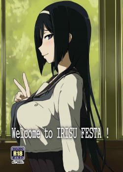 Welcome To IRISU FESTA! / Welcome to IRISU FESTA! [Gorgonzola] [Hyouka]