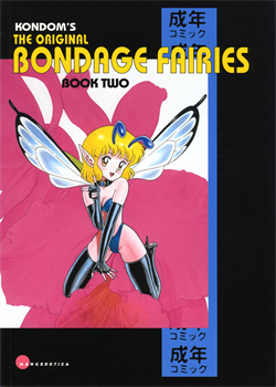 The Original Bondage Fairies. Book Two. [Kondom] [Original]