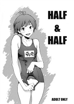 Half Half [Inoue Kiyoshirou] [The Idolmaster]
