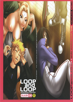 Loop And Loop / LOOP and LOOP [Chiba Toshirou] [Naruto]