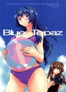 Blue Topaz / Blue Topaz [Hagiya Masakage] [Onegai Twins]