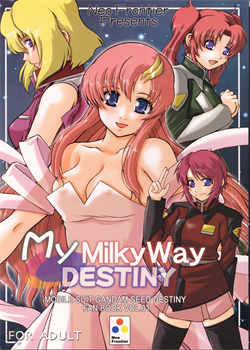 My Milky Way DESTINY / My Milky Way DESTINY [Sessa Takuma] [Gundam Seed Destiny]