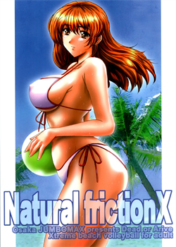 Natural Friction X / Natural Friction X [Ishihara Souka] [Dead Or Alive]