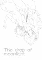 The Drop Of Moonlight / The drop of moonlight [Oniyuri] [Dragon Ball Z] Thumbnail Page 03