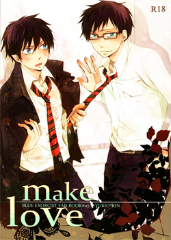 Make Love / make love [Mizuki Tama] [Ao No Exorcist]
