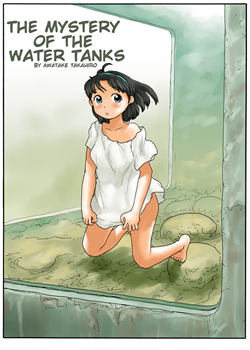 The Mystery Of The Water Tanks / Haikyo ni suisou [Awatake Takahiro] [Original]