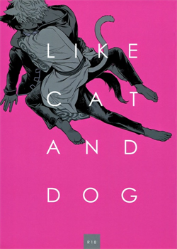 Like Cat And Dog / LIKE CAT AND DOG [Mikami Takeru] [Gintama]