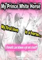 My Prince White Horse / 白馬がわたしの王子様 [Mizuiro Megane] [Original] Thumbnail Page 01