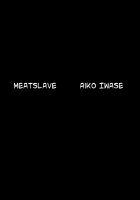 Meatslave Aiko Iwase / 肉奴隷 岩瀬愛子 [Hakaba] [Bakuman] Thumbnail Page 06
