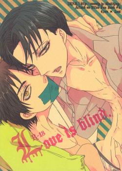 Love Is Blind. / Love is blind. [Haruchika] [Shingeki No Kyojin]