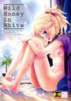 Wild Honey in White [Mozu] [Fate] Thumbnail Page 01