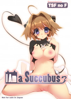 I am a Succubus? [Kurimoti Tiduru] [Original]