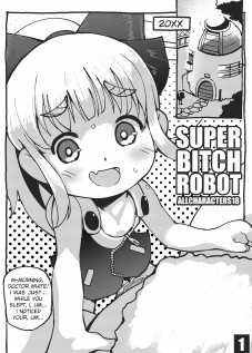 Super Bitch Robot [Patrick Hateman] [Megaman]