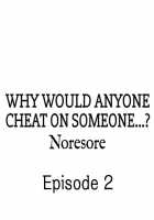 Why Would Anyone Cheat on Someone…? [Noresore] [Original] Thumbnail Page 12