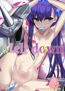 Melt down [Keso Shirou] [Fate]