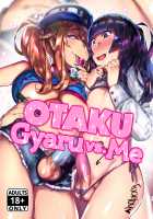 Otaku Gyaru VS. Me / ヲタサーのギャルVSボク [Itami] [Original] Thumbnail Page 01