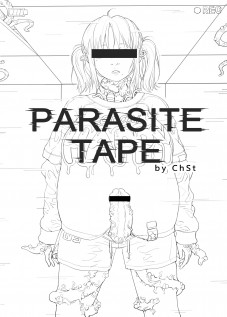 Parasite Tape [ChSt] [Original]