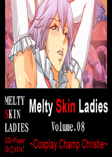 Melty Skin Ladies Vol. 8 ~Cosplay Champ Christie~ COS-Player Christie! / 熱体熟凛 Vol.8 ～コスって快傑!クリ○ティ～ [Greco Roman] [Dead Or Alive]