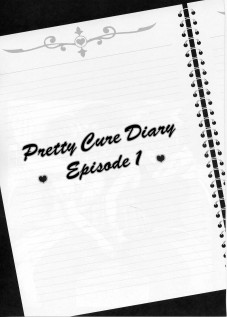 Precure Diary ~Episode I-II~ / プリキュアダイアリー ～エピソードI-II～ [Kakyouin Chiroru] [Futari Wa Pretty Cure]