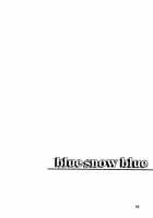 Blue Snow Blue Collection ~Scene.6~ / blue snow blue 総集編 scene.6 [Tennouji Kitsune] [Original] Thumbnail Page 02