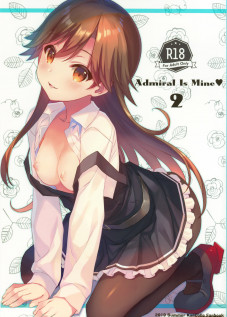 Admiral Is Mine♥ 2 [Takei Ooki] [Kantai Collection]