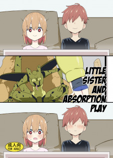 Little Sister and Absorption Play / 妹と吸収ごっこ [Yoshiie] [Original]