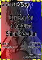 Our Plan for a Captured Shimakaze-Kun / 島風くん捕獲計画 [Yatuzaki] [Kantai Collection] Thumbnail Page 15
