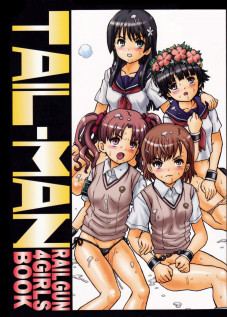 TAIL-MAN RAILGUN 4GIRLS BOOK [Irie Yamazaki] [Toaru Kagaku No Railgun]