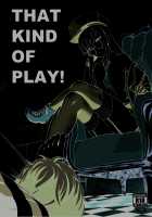 THAT KIND OF PLAY! Page 1 Preview