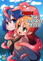 Fiera the Tentacle Seller / 触手売りのフィエラ [Suzunomoku] [Original] Thumbnail Page 01