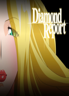 Diamond Report / ダイヤモンド・リポート [Magtan] [Original]