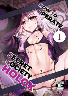 How to operate Secret Society H○LOX-01 / H○LOX秘密結社経営のすすめ01 [Rai] [Hololive]