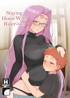Staying Home With Rider-san / ライダーさんとお留守番 [Mo] [Fate]