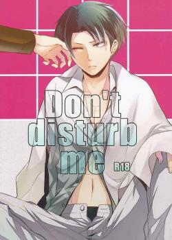 Don'T Disturb Me [Shingeki No Kyojin]