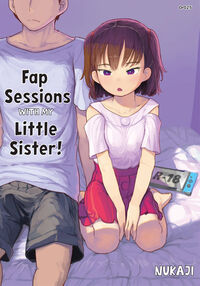 Fap Sessions with my Little Sister! / 妹と抜く Page 1 Preview