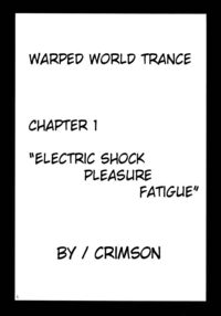 Warped World Trance Ch. 1 - Electric Shock Pleasure Fatigue / 歪世界トランス Page 4 Preview